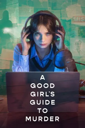 A Good Girl’s Guide to Murder 2026 Season 2 Hindi - English Audio WEB-DL 720p - 480p - 1080p [ALL EPISODES] - Movierulz