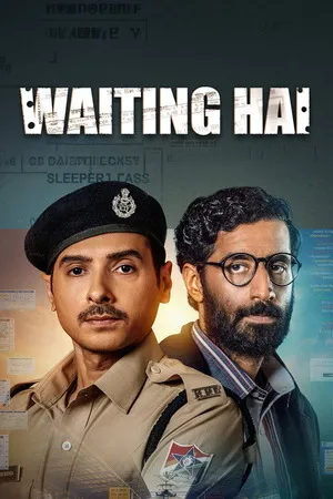 Waiting Hai 2026 Season 1 Hindi Dual Audio WEB-DL 720p - 480p - 1080p [ALL Episodes] - Movierulz