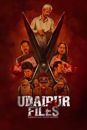 Udaipur Files: Kanhaiya Lal Tailor Murder 2025 Hindi Dual Audio WEB-DL 720p - 480p - 1080p - Movierulz